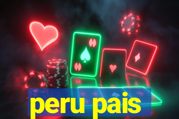 peru pais